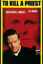 Watch To Kill a Priest 123movies