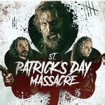 Watch St. Patrick\'s Day Massacre 123movies