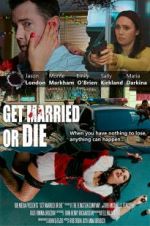 Watch Get Married or Die 123movies
