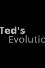 Watch Teds Evolution 123movies