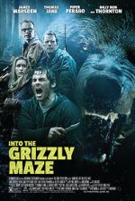 Watch Into the Grizzly Maze 123movies