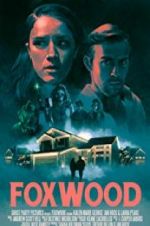 Watch Foxwood 123movies