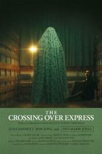 Watch The Crossing Over Express (Short 2024) 123movies