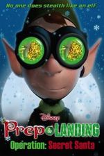 Watch Prep & Landing Stocking Stuffer: Operation: Secret Santa (TV Short 2010) 123movies