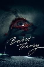Watch Burst Theory 123movies