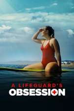 Watch A Lifeguard's Obsession 123movies