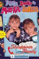 Watch You're Invited to Mary-Kate & Ashley's Sleepover Party 123movies