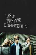 Watch The Preppie Connection 123movies