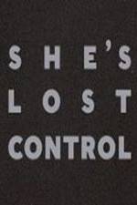 Watch She's Lost Control 123movies