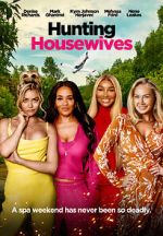 Watch Hunting Housewives 123movies