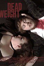 Watch Dead Weight 123movies