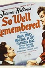 Watch So Well Remembered 123movies