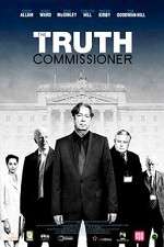 Watch The Truth Commissioner 123movies