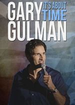 Watch Gary Gulman: It's About Time 123movies