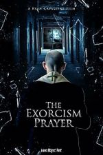 Watch The Exorcism Prayer 123movies