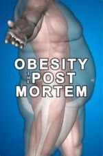 Watch Obesity: The Post Mortem 123movies