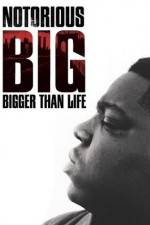 Watch Notorious BIG Bigger Than Life 123movies