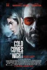 Watch Cold Comes the Night 123movies