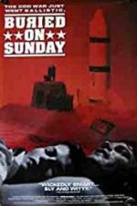 Watch Buried on Sunday 123movies