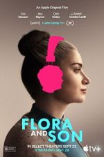Watch Flora and Son 123movies