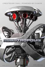 Watch Robotropolis 123movies