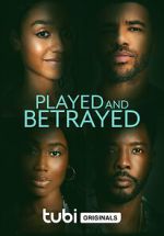 Watch Played and Betrayed 123movies
