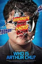 Watch Who Is Arthur Chu? 123movies
