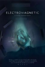 Watch Electromagnetic (Short 2021) 123movies
