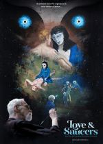 Watch Love and Saucers 123movies