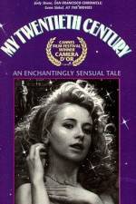 Watch Az én XX. századom 123movies
