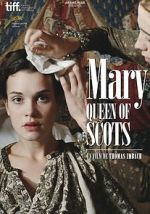 Watch Mary Queen of Scots 123movies