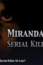Watch Miranda Barbour: Serial Killer Or Liar 123movies