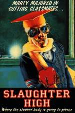 Watch Slaughter High 123movies