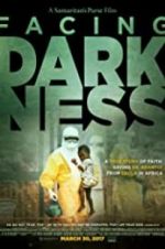 Watch Samaritan\'s Purse presents Facing Darkness 123movies