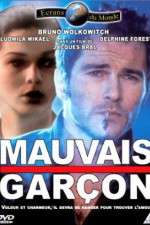 Watch Mauvais garçon 123movies