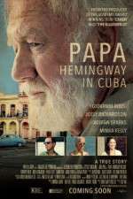 Watch Papa Hemingway in Cuba 123movies
