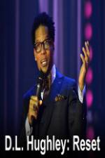 Watch DL Hughley Reset 123movies