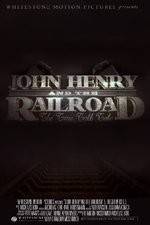 Watch John Henry and the Railroad 123movies