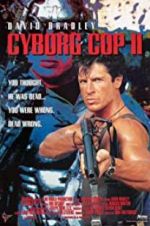 Watch Cyborg Cop II 123movies
