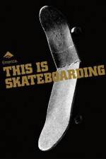 Watch Emerica - This Is Skateboarding 123movies