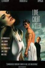 Watch Love Cheat & Steal 123movies