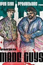 Watch Made Guys 123movies