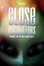 Watch Close Encounters: Proof of Alien Contact 123movies