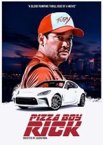 Watch Pizza Boy Rick 123movies