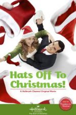 Watch Hats Off to Christmas! 123movies