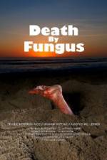 Watch Death by Fungus 123movies