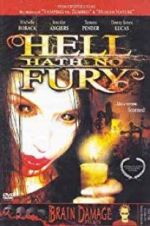 Watch Hell Hath No Fury 123movies