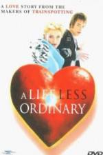 Watch A Life Less Ordinary 123movies