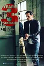 Watch 3 Years in Pakistan: The Erik Aude Story 123movies