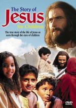 Watch The Story of Jesus for Children 123movies